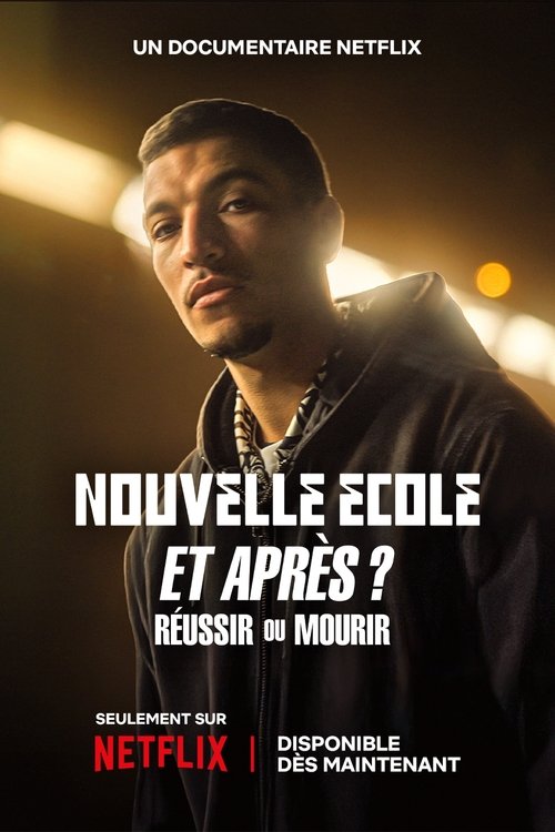 Nouvelle École et après Réussir ou mourir streaming gratuit vf vostfr 