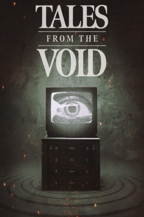 Tales from the Void streaming gratuit vf vostfr 